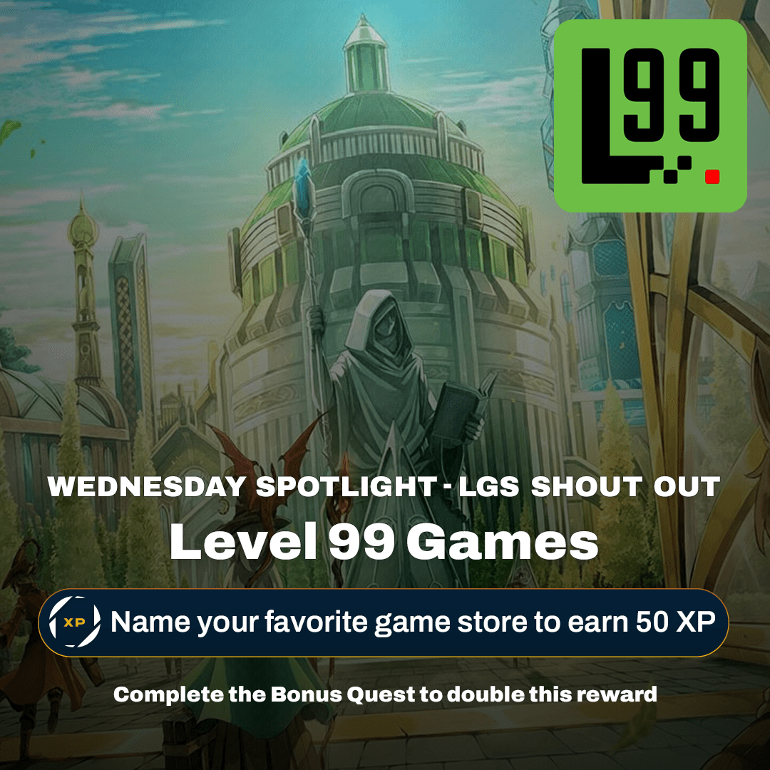 Level 99 Games: Wednesday Spotlight - LGS Shout Out