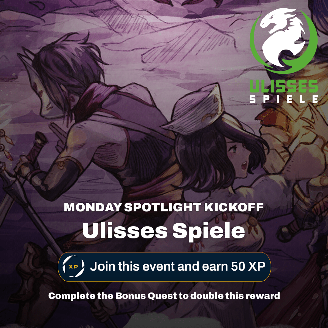 Ulisses Spiele: Monday Spotlight Kickoff