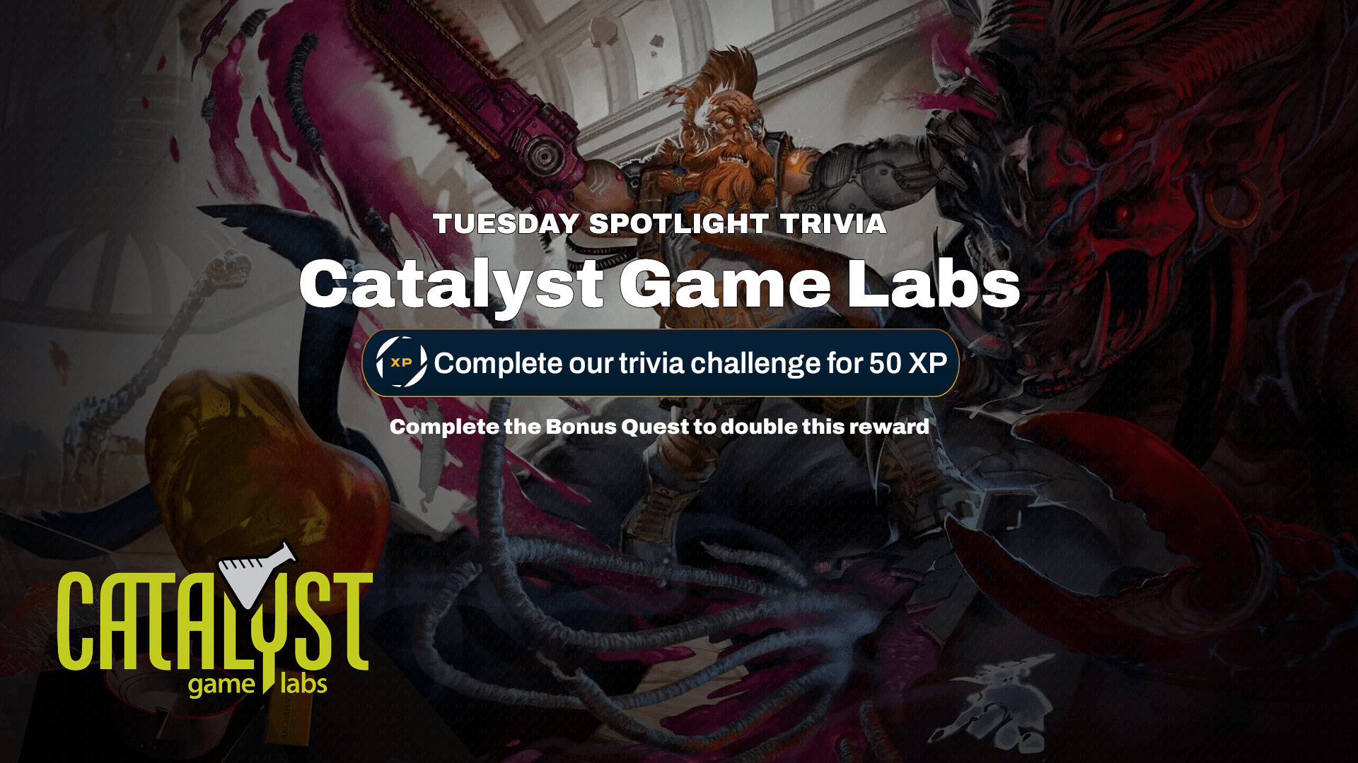 Catalyst Game Labs: Tuesday Spotlight Trivia