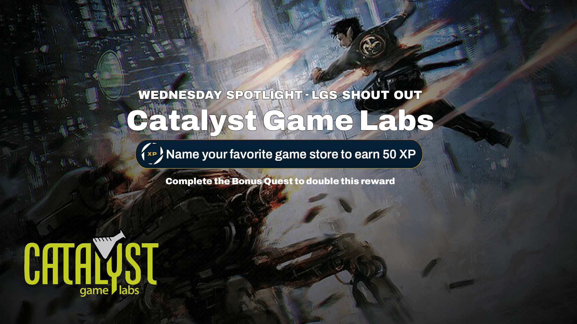 Catalyst Game Labs: Wednesday Spotlight - LGS Shout Out