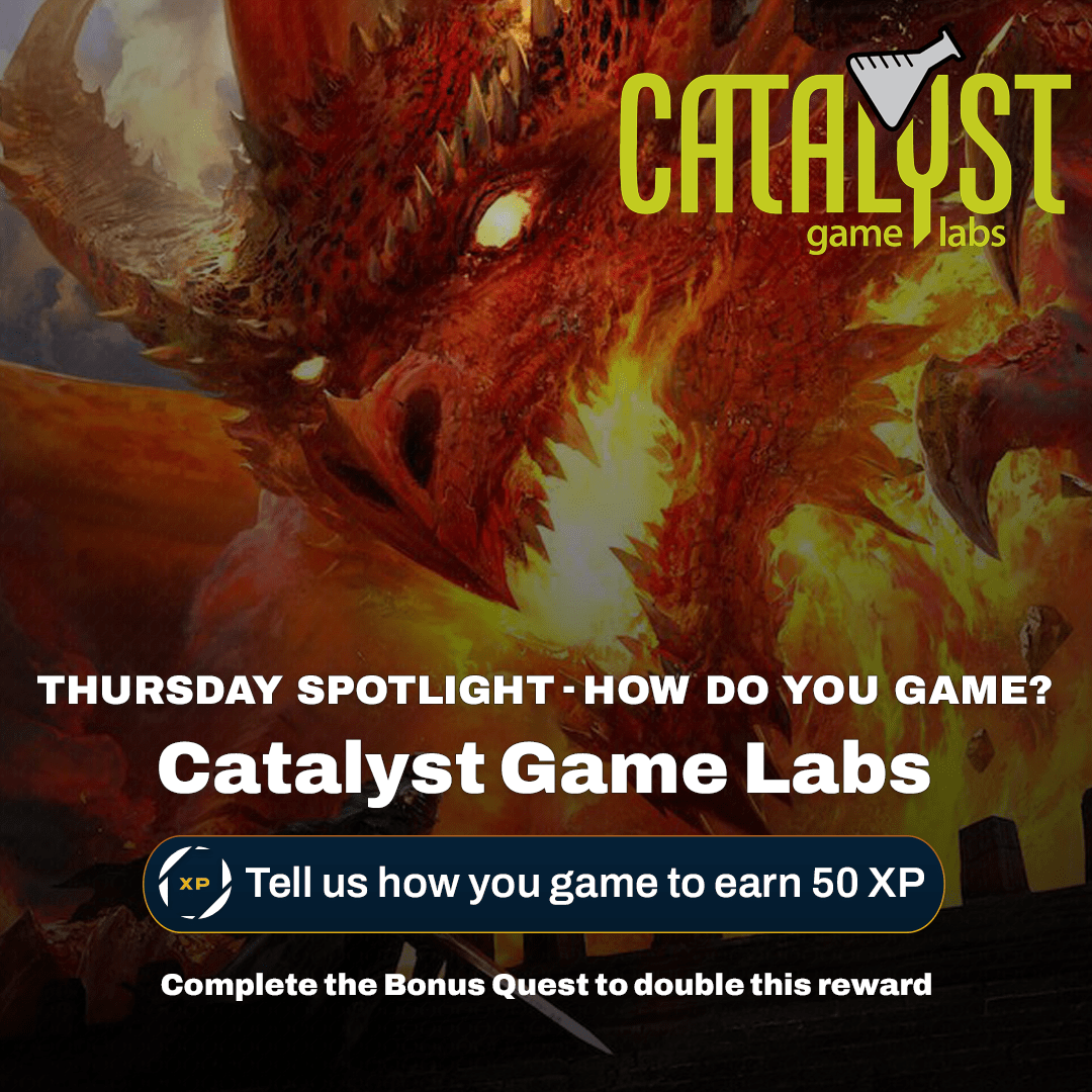 Catalyst Game Labs: Thursday Spotlight - How Do You Game?