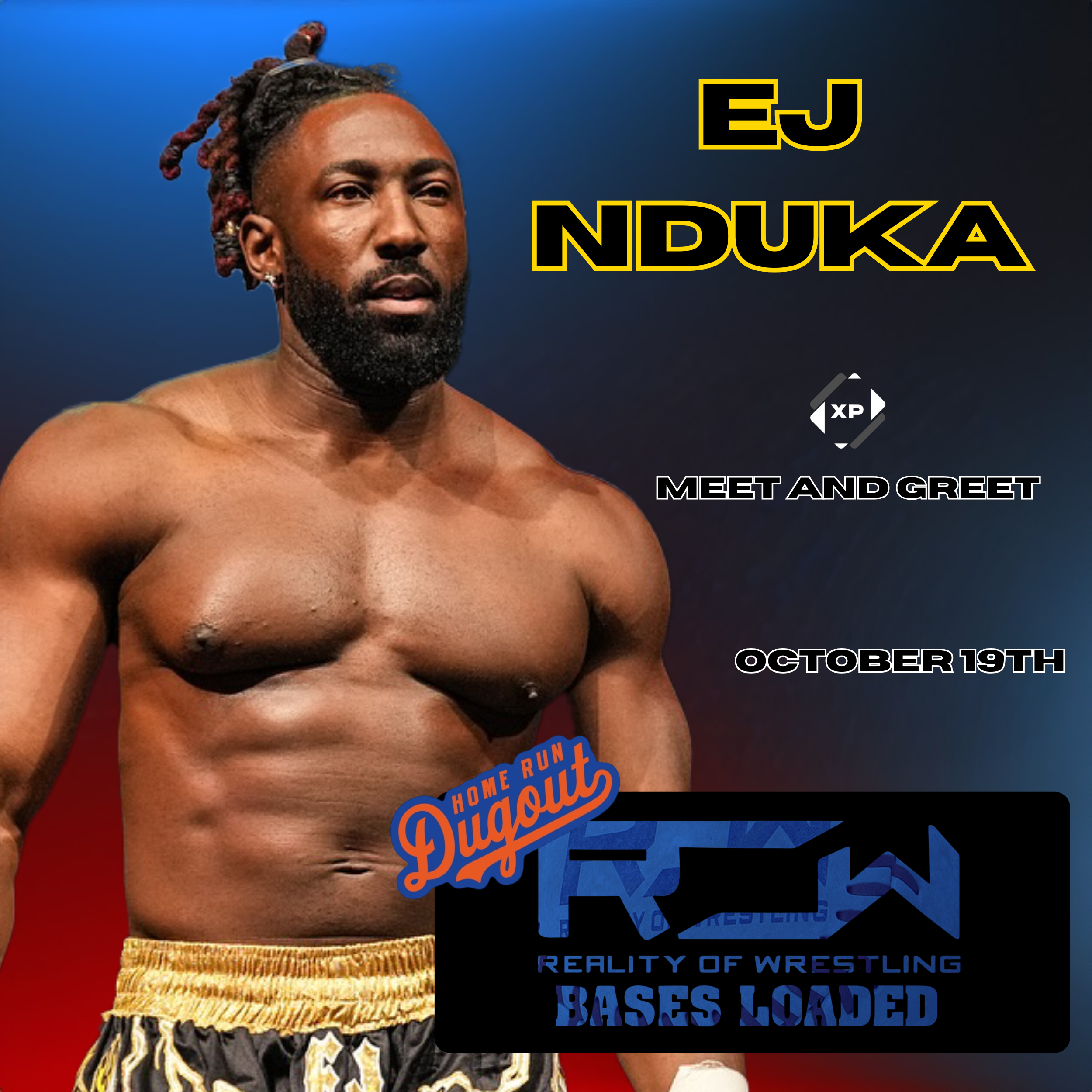 Bases Loaded Pre Show Meet & Greet with EJ Nduka