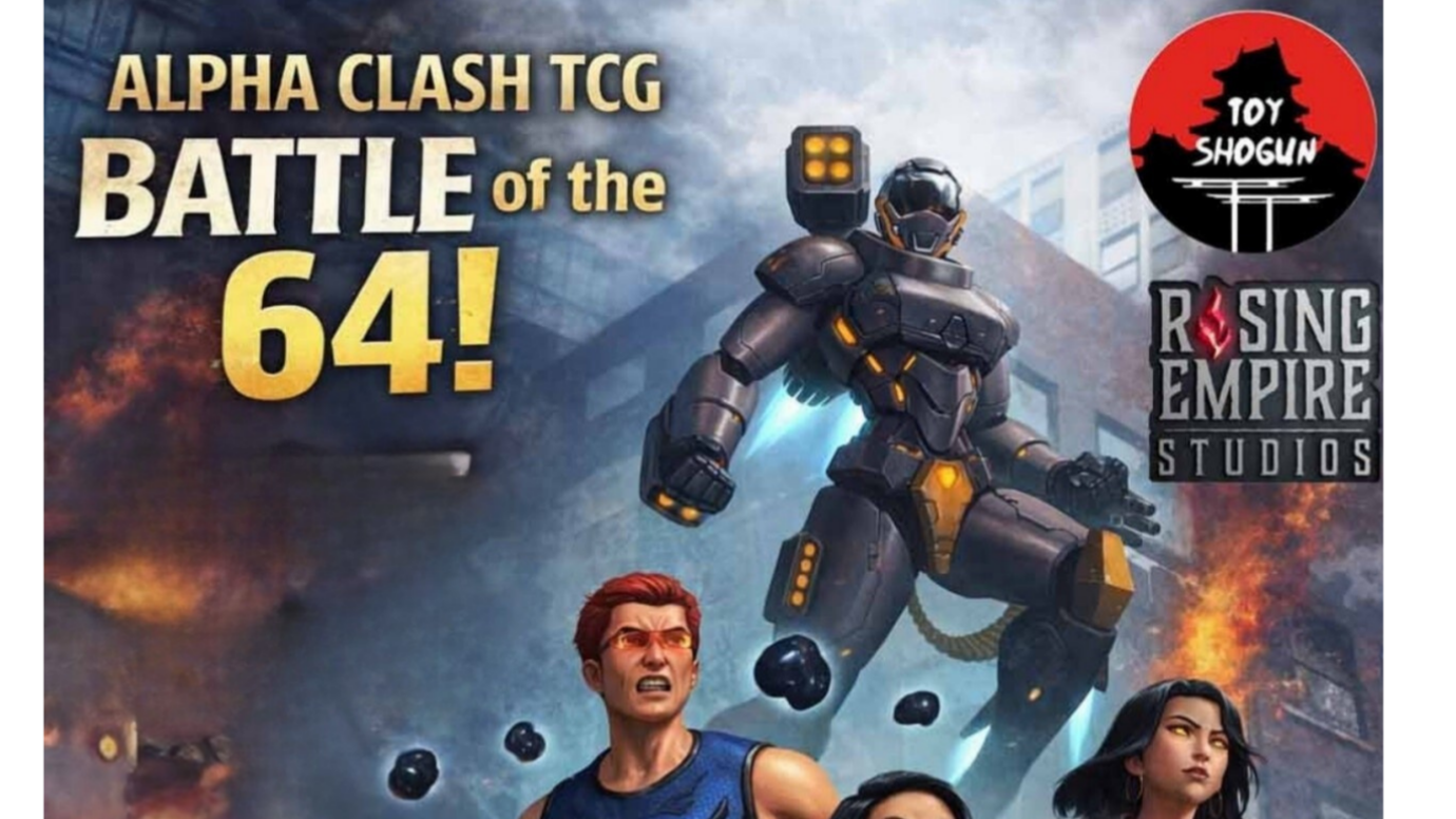 ALPHA CLASH TCG YEAR-END EVENT: THE BATTLE OF 64