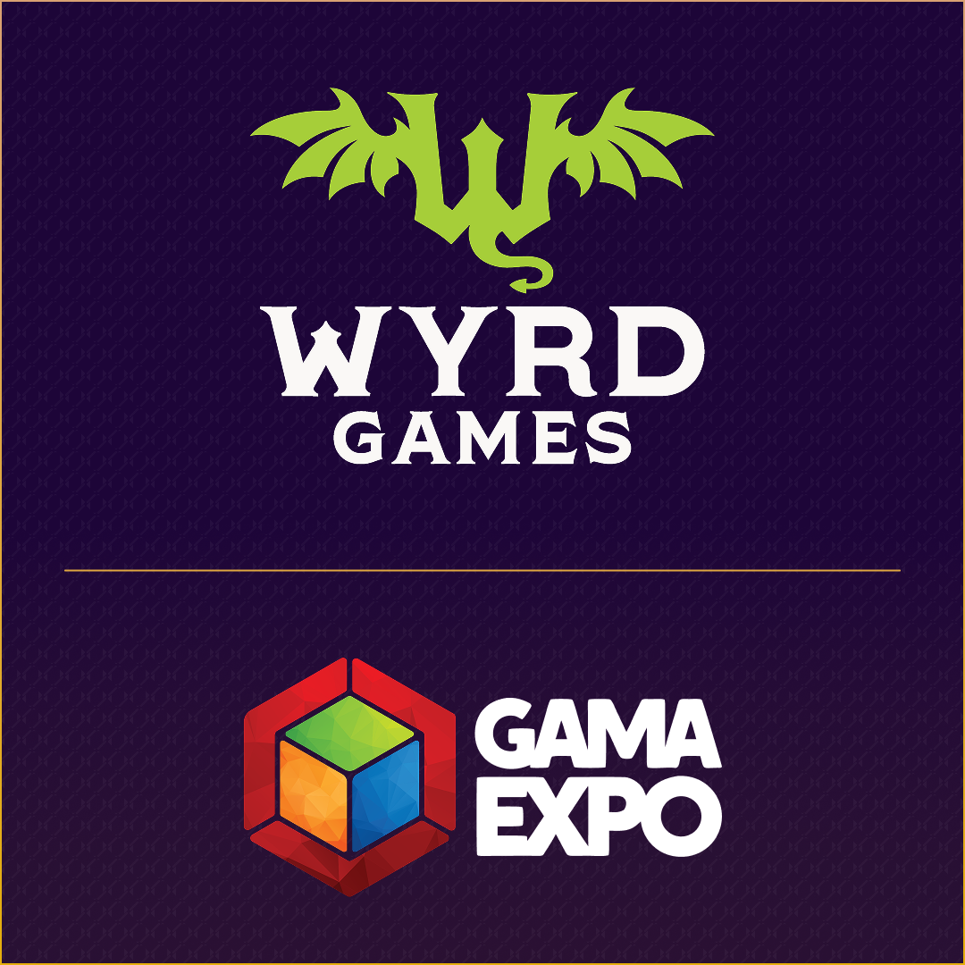 Wyrd Games - GAMA Quest 2026