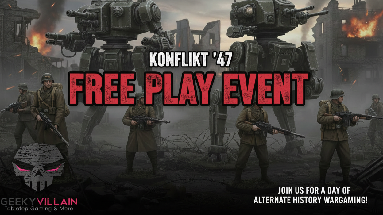 Konflikt '47 Free Play at Geeky Villain