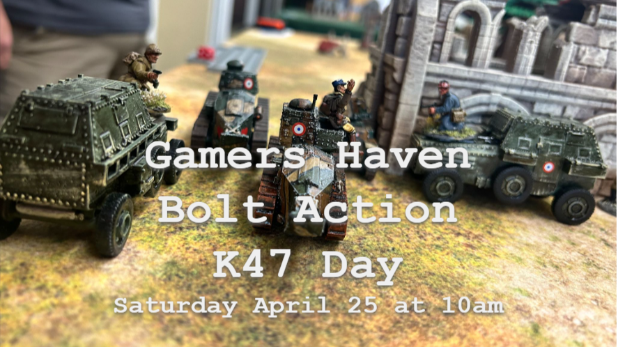Gamers Haven Bolt Action and K47 Game Day